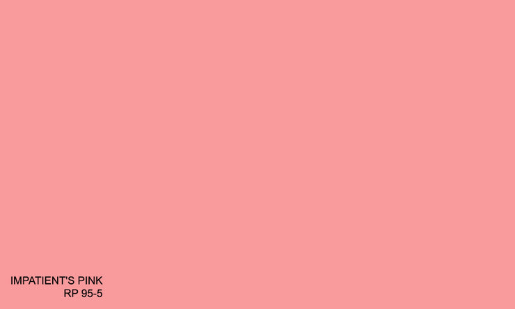 IMPATIENT'S PINK RP 95-5 (R.COAT)